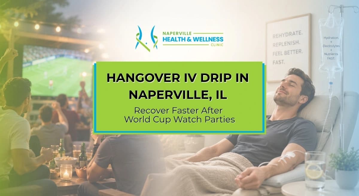 World Cup watch party hangover? IV recovery drip has you back in 60 minutes - Naperville Health & Wellness Clinic blog image