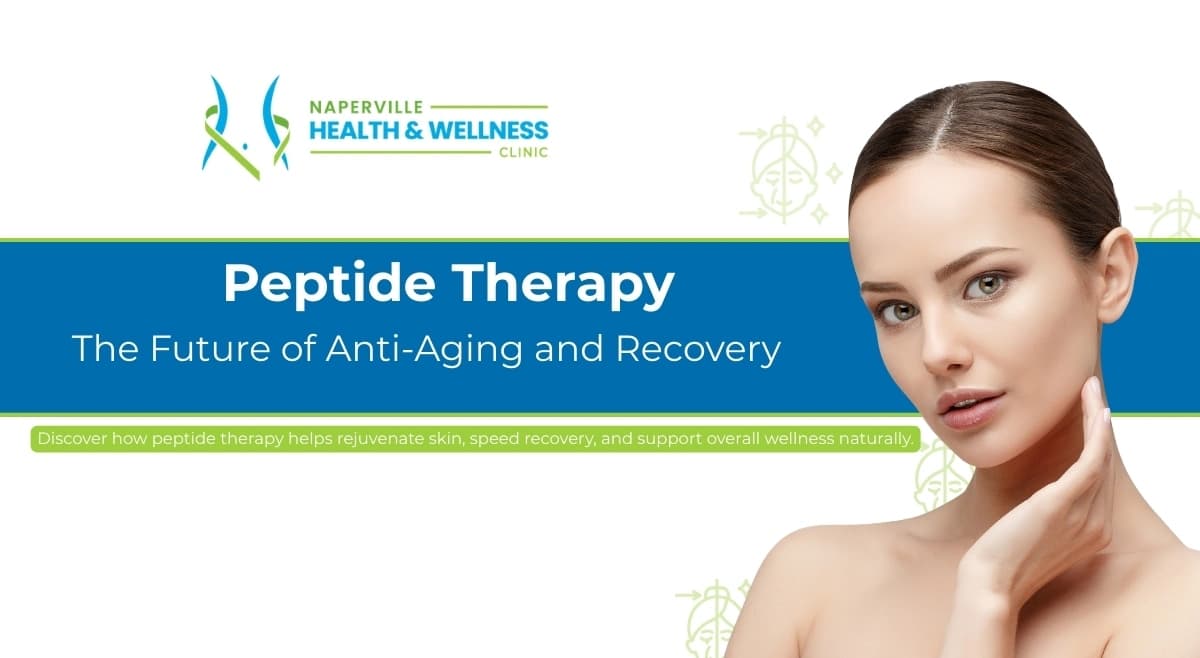Naperville Health & Wellness Clinic promotes Peptide Therapy, the future of anti-aging and recovery, with a woman and key benefits.
