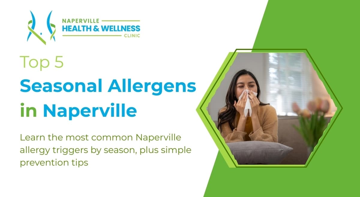 Graphic promoting 'Top 5 Seasonal Allergens in Naperville' from Naperville Health & Wellness Clinic, featuring a woman sneezing.