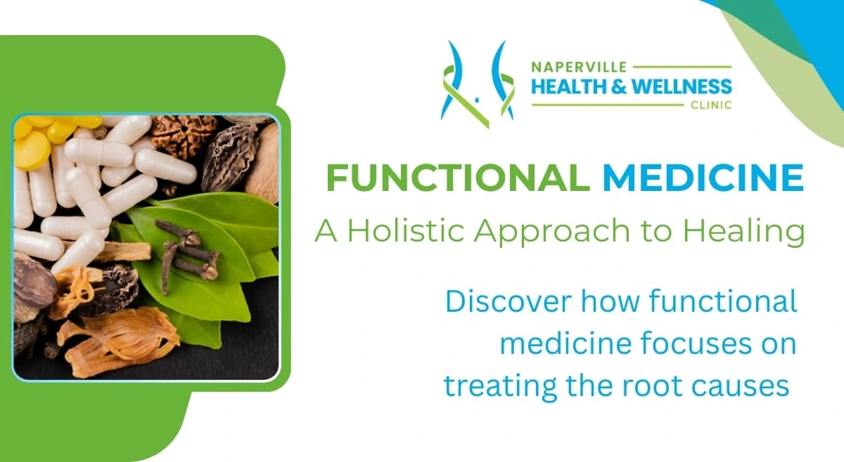 Advertisement for Naperville Health & Wellness Clinic's functional medicine, showing supplements and herbs, promoting holistic healing.